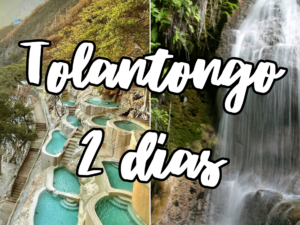 Tolantongo, 2 días
